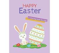 Happy Easter: a coloring book for kids