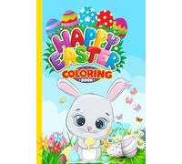 Happy Easter Coloring and Activity Book: Easter Activity and coloring book 50 bold and easy pages, 6x9 in for Toddlers and kids ages 2-6