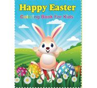 Happy Easter: Coloring Book For Kids