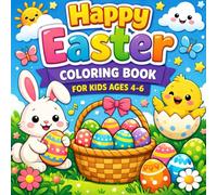 Happy Easter: Coloring book for kids ages 4-6