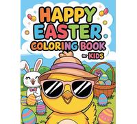 Happy Easter Coloring Book: Fun and Easy Easter Coloring Book for Kids Ages 2-4