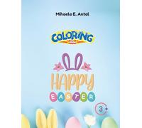 Happy Easter Coloring Book (Magical Moments Coloring Series)