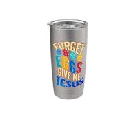 Happy Easter Eggs Forget Eggs Give Me Jesus Christian Stainless Steel Insulated Tumbler