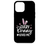 Happy Easter Every Bunny Sign Every Bunny Loves Me Chicks Case for iPhone 12 Pro Max