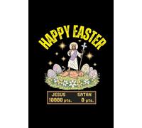 HAPPY EASTER | JESUS 10000 SATAN 0: JESUS ALWAYS WINS