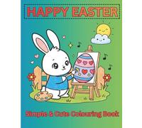 Happy Easter: Simple & Cute Colouring Book