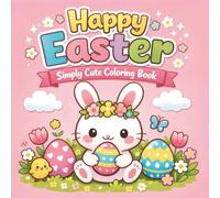 Happy Easter; Simply Cute Coloring Book