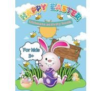 Happy Easter. Ultimate activity book.: A Fun-Filled Easter Activity Book for Kids! Full of mazes, dot-to-dot pages, word search activities, coloring pages, spy activities and much more.