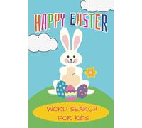 Happy Easter Word Search for kids: Fun-Filled Springtime Puzzle Book | 110 Pages of Engaging Brain Challenges