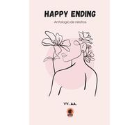 Happy Ending: Antología de relatos