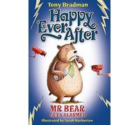 Happy Ever After: Mr Bear Gets Alarmed