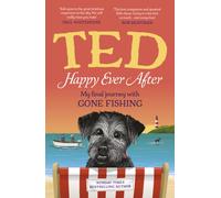 Happy Ever After : My final journey with Gone Fishing