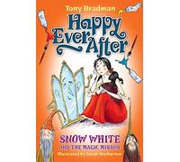 Happy Ever After: Snow White and the Magic Mirror
