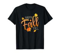 Happy Fall Y'all - Greet The Change of Seasons with a Smile T-Shirt