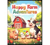 Happy Farm Adventures: Color Your Way Through the Cutest Barnyard Ever!