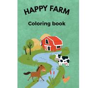 HAPPY FARM: Coloring book (Coloring book 4-6 years)