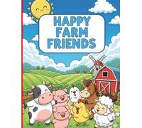 Happy Farm Friends: A Fun Coloring Adventure on the Farm