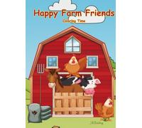 Happy Farm Friends: Barnyard Animals Coloring Book