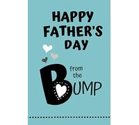 Happy Father’s Day from the Bump: Blank Lined Notebook - Special Gift for Expectant Dads (Teal)