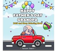 Happy father’s day grandpa: Bold and Easy Coloring Book
