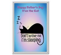 Happy Fathers Day Card FROM the Cat - Funny, Cool and Cute Design for Dad Grandad etc - Unusual Unique greeting for Father’s Day - Quality - Funny Cat Sleeping theme