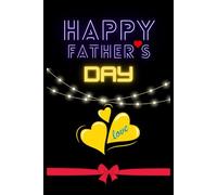Happy Father's Day Delight: A Stylish Notebook to Capture Your Thoughts: Unleash your creativity and honor Dad's special day with this elegant ... inspire and preserve your heartfelt memories