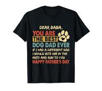 Happy Father's day from dog treats to Dad quote Baba T-Shirt