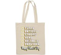 Happy Father's Day Funny Patient Strong Hero Reliable Provider Natural Cotton Tote Bag White