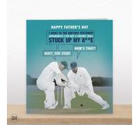 Happy Father's Day I've Got A Cricket Ball Up My A*se! - Funny Father's Day Card
