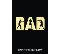Happy Father's Day Notebook: Cool Boxing Dad Funny Daddy Father'S Day Vintage | Fathers Day Gifts | 6 X 9 Blank Lined | Fill In The Blank Book With ... ... Gifts From Kids Best Dad Ever Or Husband