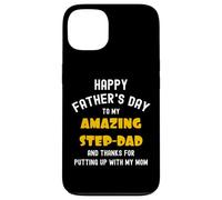 Happy Father's Day, Thanks for Putting up... Funny Step Dad Case for iPhone 13