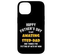Happy Father's Day, Thanks for Putting up... Funny Step Dad Case for iPhone 14