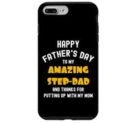 Happy Father's Day, Thanks for Putting up... Funny Step Dad Case for iPhone 7 Plus/8 Plus