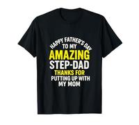 Happy Father's Day to My Amazing Step-Dad - Family, T-Shirt