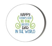 HAPPY FATHERS DAY TO THE GREATEST DAD IN THE WORLD 38mm Round Fridge Magnet
