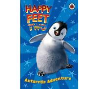 Happy Feet 2: Antarctic Adventure