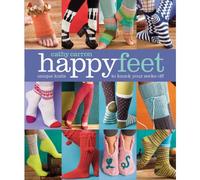 Happy Feet: Unique Knits to Knock Your Socks Off (Cathy Carron Collection)