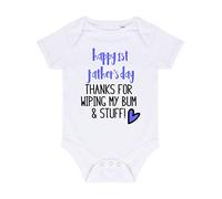 Happy First Father's Day. Thanks for Wiping My Bum and Stuff [FD19] Baby Grow Vest, 3-6 Months, White
