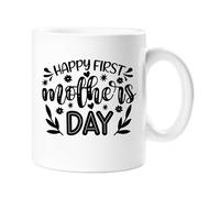 Happy First Mothers Day Mug 60 SECOND MAKEOVER White One Size