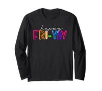 Happy Fri-Yay Friday Lover Friyay Long Sleeve T-Shirt