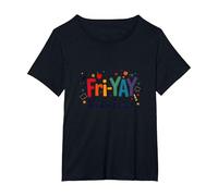Happy Fri-Yay Teacher Edition School Fun Celebration T-Shirt, Women's Plus, Black, 6X