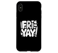 Happy Fri-Yay Teacher Fry Yay Friday Weekend Cute Fri-Yay Case for iPhone XS Max