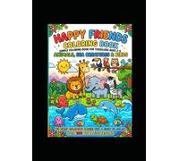 Happy Friends Coloring Book: Animals and Birds Coloring Book