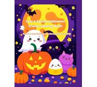 Happy Friends Halloween: A Cute Coloring Adventure: Fun and Easy Halloween Coloring Pages for Kids