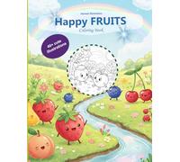 Happy Fruits: Coloring Book