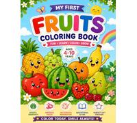 Happy Fruits Coloring Book: Cute Smiling Fruit Coloring Pages for Kids Ages 4-8