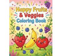 Happy Fruits & Veggies Coloring Book