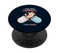 Happy Funny Cat Lover Feline Therapy Take Daily Cute Humor PopSockets Adhesive PopGrip