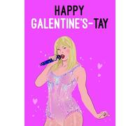 Happy Galentine's - Tay - Funny Taylor Swift Galentine's Card