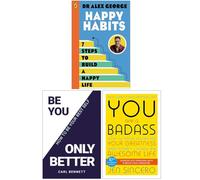 Happy Habits, Be You, Only Better & You Are a Badass 3 Books Collection Set